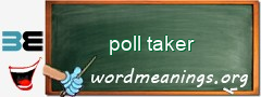 WordMeaning blackboard for poll taker